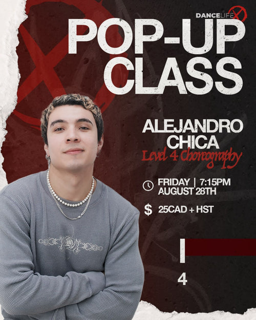 Pop-Up Class — Alejandro Chica (Level 4 Choreography)